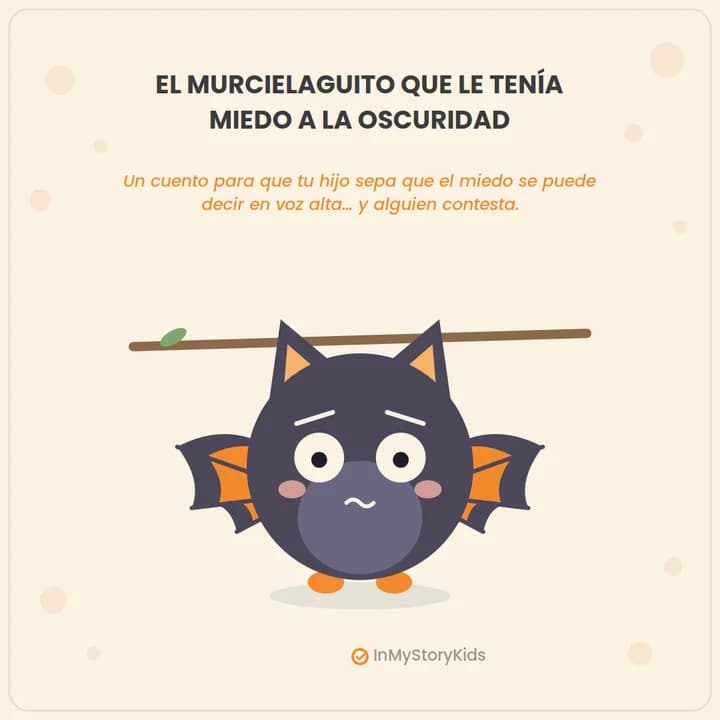 El Murcielaguito que le tenía miedo a la oscuridad