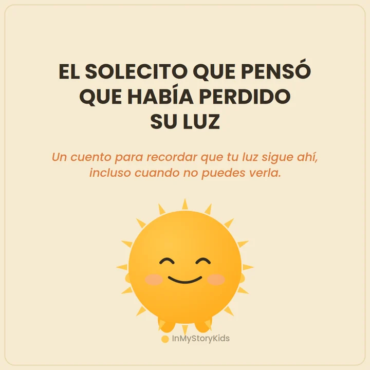 El solecito que pensó que había perdido su luz